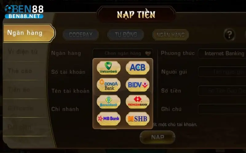 Nạp tiền Ben88 Nạp tiền Ben88 Hỗ trợ nhiều phương thức
