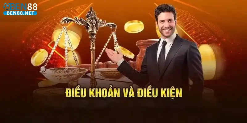 Điều khoản & điều kiện ben88 Điều khoản & điều kiện ben88 Yêu cầu đối với tân thủ
